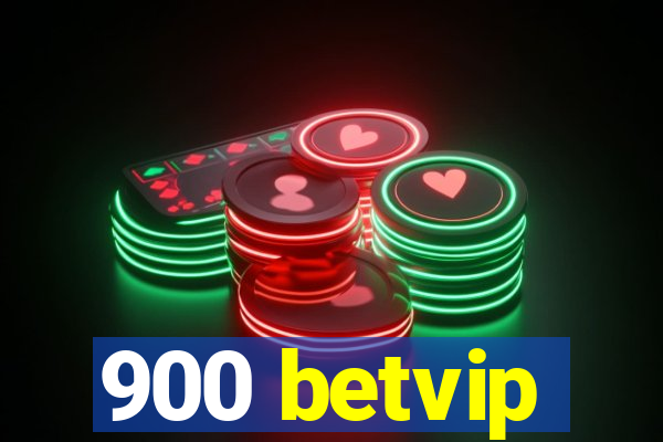 900 betvip